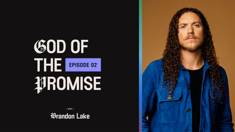God of the Promise with Brandon Lake