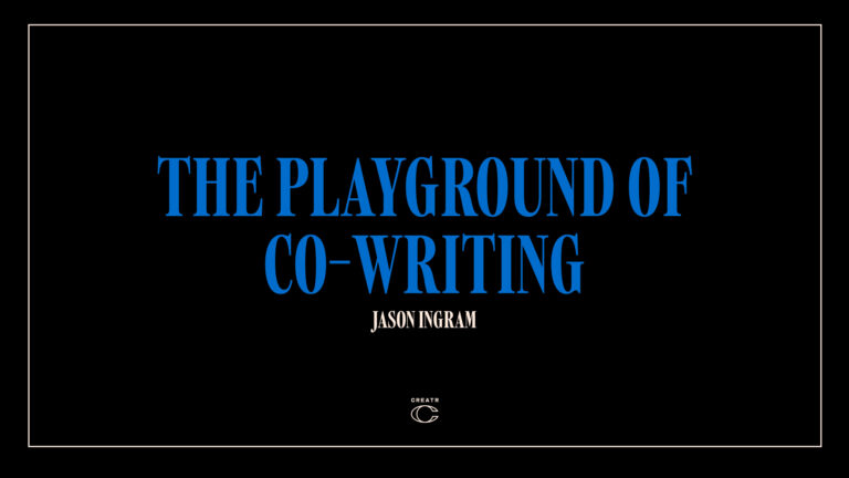The Playground of Co-Writing with Jason Ingram
